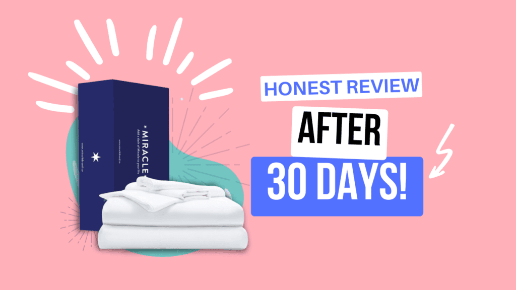 Miracle Sheets Reviews [Updated: After 30 Days of Use]