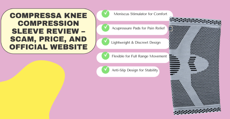 "Compressa Knee Compression Sleeve Review: Discover if this knee pain relief product is legit or a scam. Learn about its features, price, and benefits."