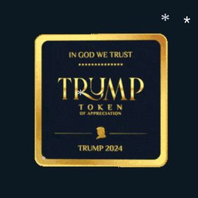 Trump Token of Appreciation